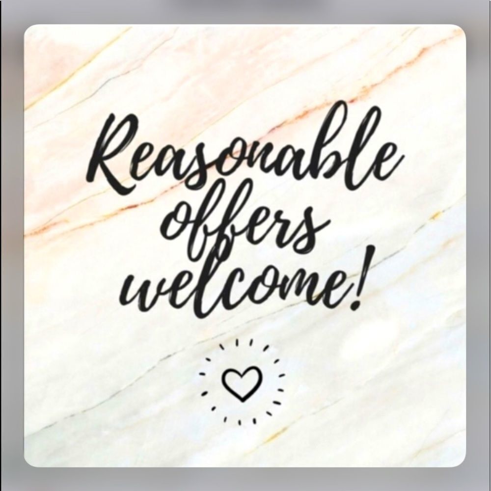 Reasonable Offers Welcome